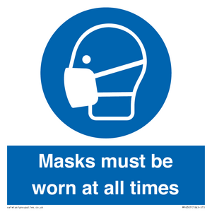 Masks must be worn at all times